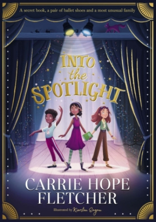 Könyv Into the Spotlight Carrie Hope Fletcher