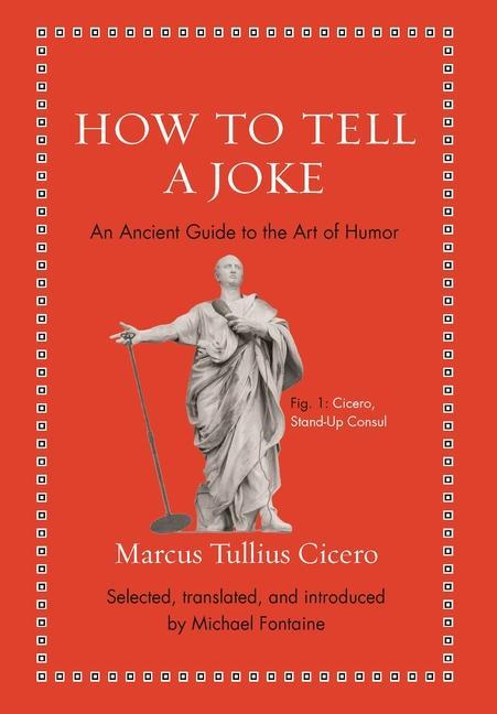Kniha How to Tell a Joke Marcus Tullius Cicero