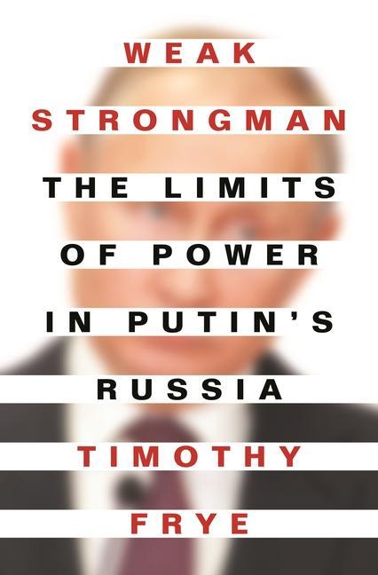 Kniha Weak Strongman Timothy Frye