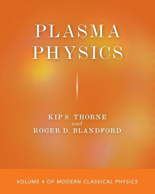 Kniha Plasma Physics Kip S. Thorne