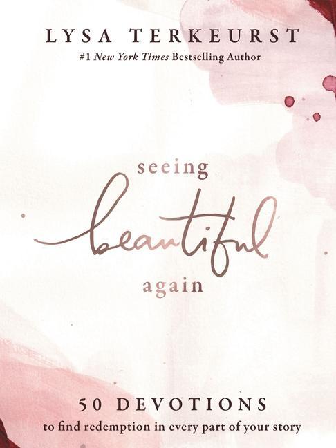 Könyv Seeing Beautiful Again Lysa TerKeurst