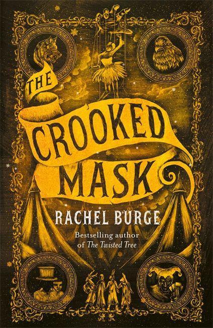 Kniha Crooked Mask (sequel to The Twisted Tree) Rachel Burge
