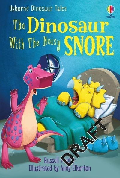 Könyv Dinosaur Tales: The Dinosaur With the Noisy Snore RUSSELL PUNTER