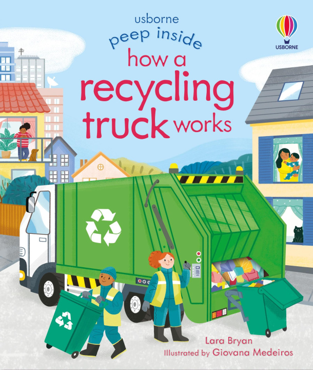 Kniha Peep Inside How a Recycling Truck Works Lara Bryan