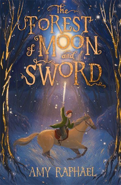 Carte Forest of Moon and Sword Amy Raphael