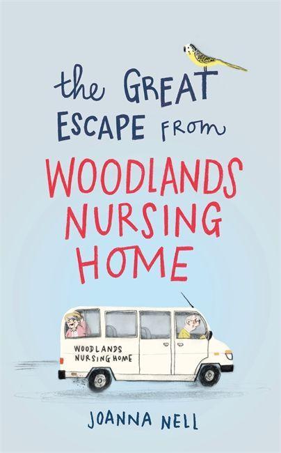 Книга Great Escape from Woodlands Nursing Home Joanna Nell