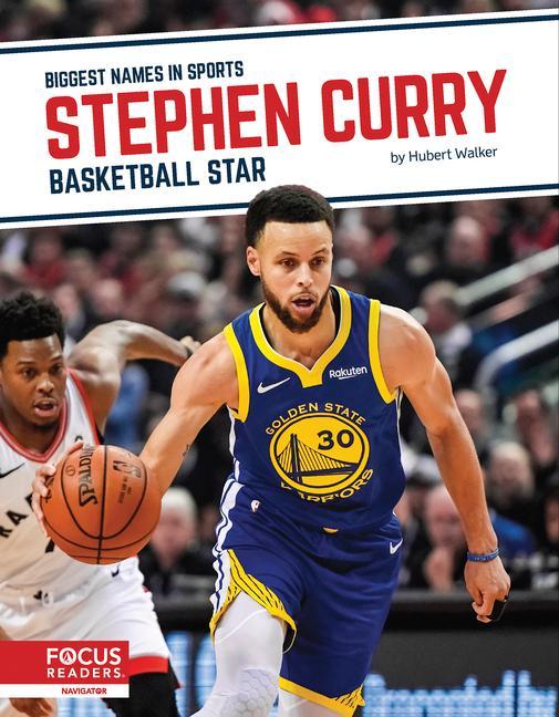 Kniha Biggest Names in Sports: Stephen Curry: Basketball Star Hubert Walker