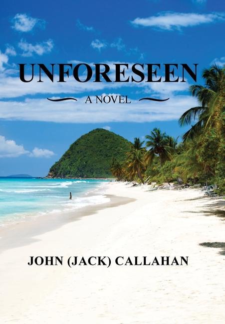 Buch Unforeseen JOHN  JACK CALLAHAN