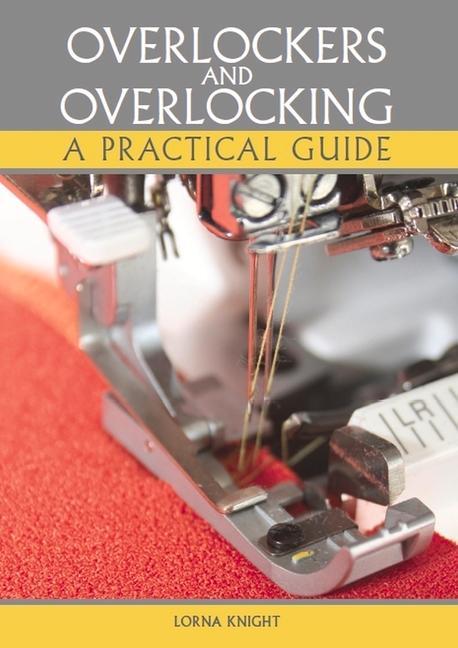 Книга Overlockers and Overlocking Lorna Knight