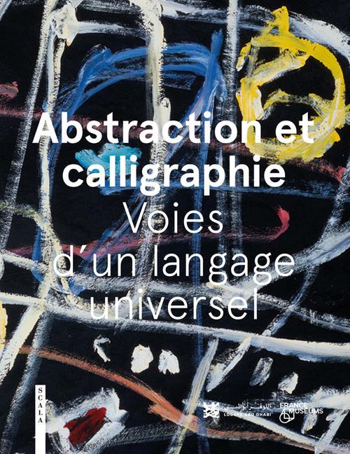 Книга Abstraction and Calligraphy Didier Ottinger