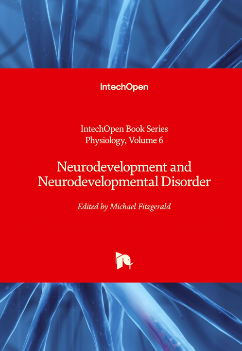Könyv Neurodevelopment and Neurodevelopmental Disorder 