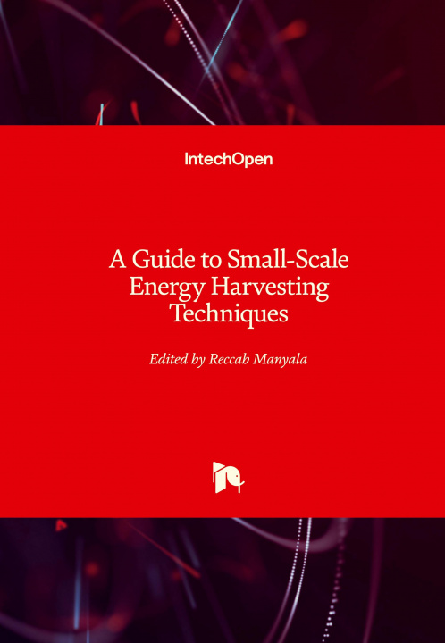 Carte Guide to Small-Scale Energy Harvesting Techniques Reccab Manyala