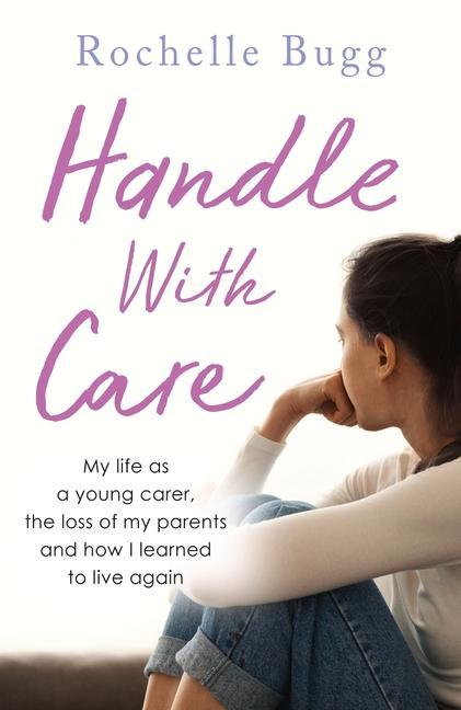 Buch Handle with Care Rochelle Bugg