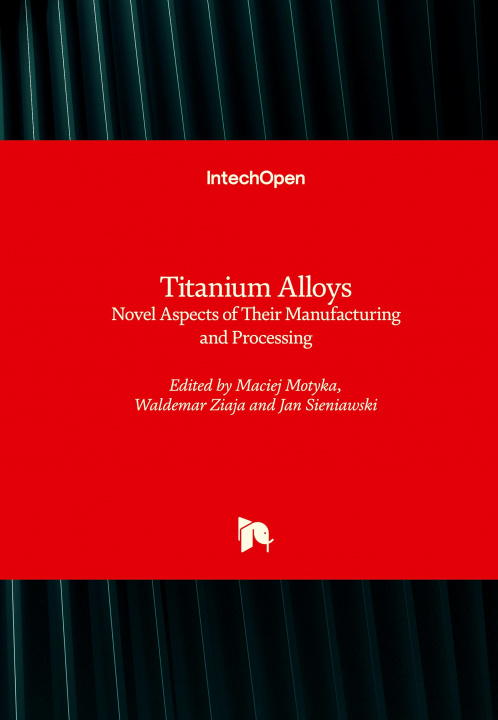 Livre Titanium Alloys Waldemar Ziaja