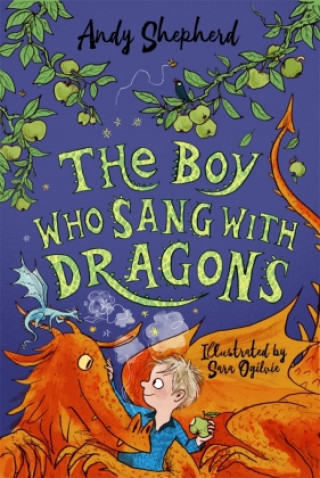 Kniha Boy Who Sang with Dragons (The Boy Who Grew Dragons 5) Andy Shepherd