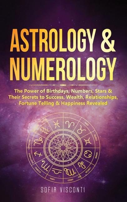 Книга Astrology & Numerology SOFIA VISCONTI
