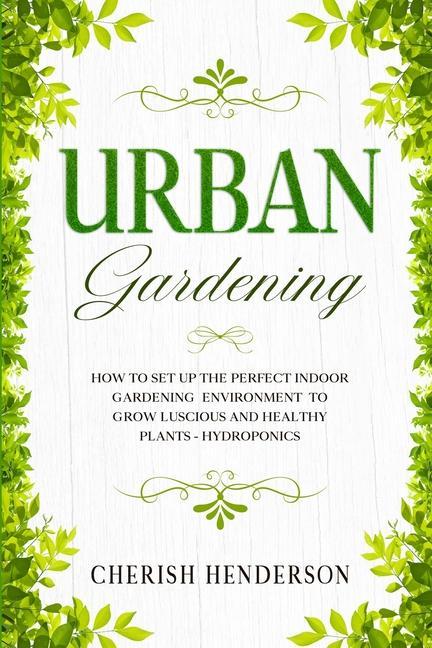 Carte Urban Gardening CHERISH HENDERSON