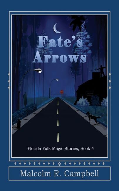 Książka Fate's Arrows MALCOLM R. CAMPBELL