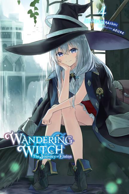 Book Wandering Witch: The Journey of Elaina, Vol. 4 (light novel) JOUGI SHIRAISHI