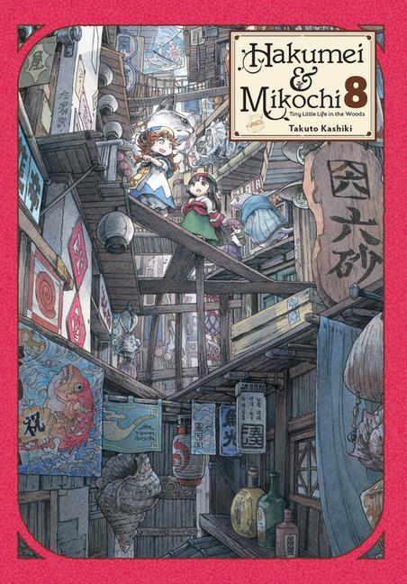 Knjiga Hakumei & Mikochi: Tiny Little Life in the Woods, Vol. 8 TAKUTO KASHIKI