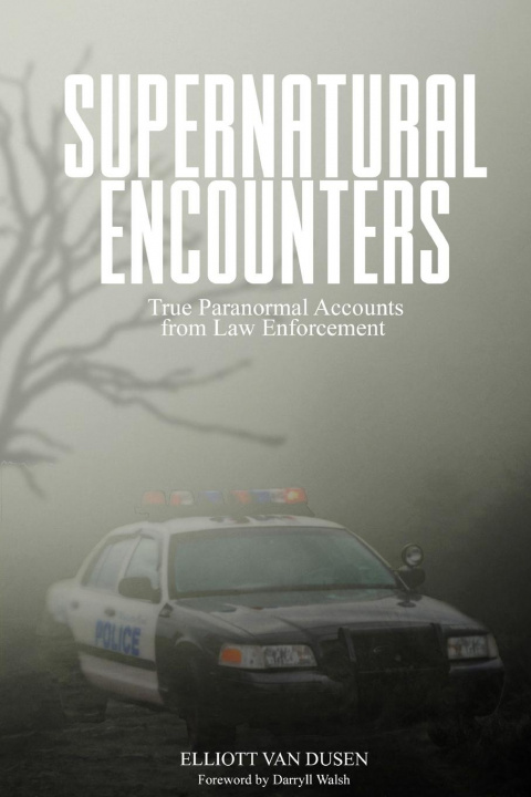 Buch Supernatural Encounters Elliott Van Dusen