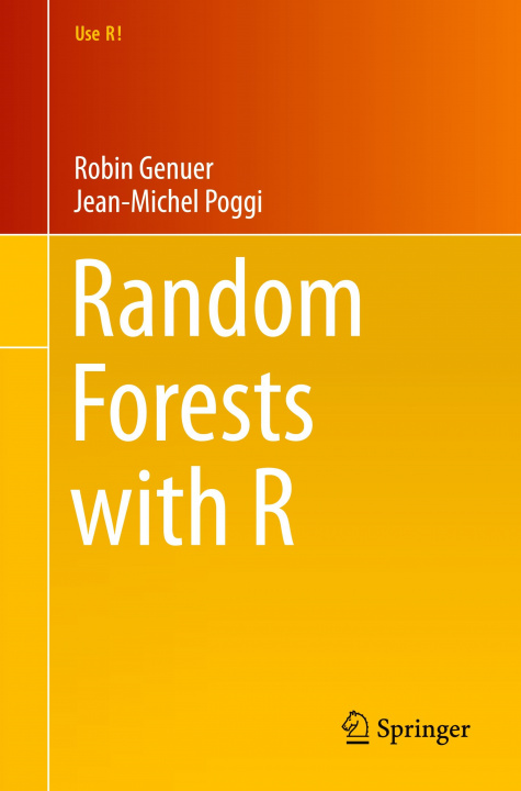 Kniha Random Forests with R Robin Genuer