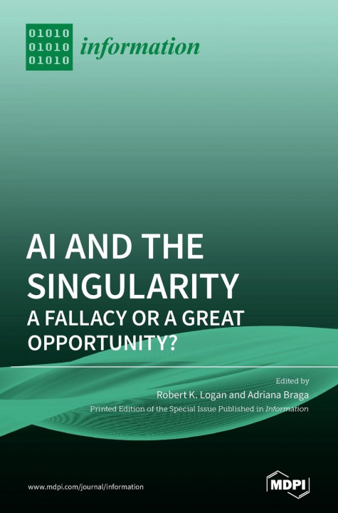 Kniha AI and the Singularity ROBERT  K. LOGAN