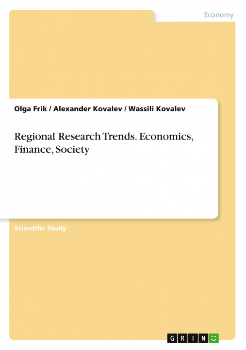 Kniha Regional Research Trends. Economics, Finance, Society Alexander Kovalev