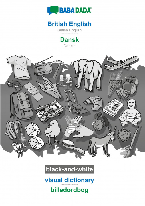 Carte BABADADA black-and-white, British English - Dansk, visual dictionary - billedordbog 