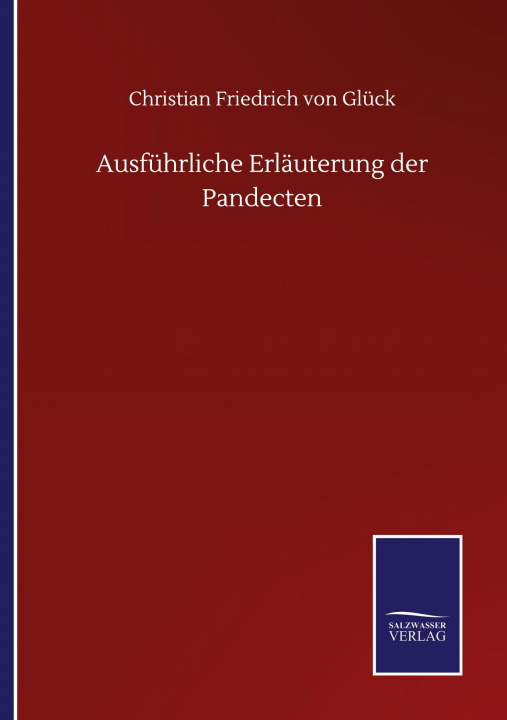 Kniha Ausfuhrliche Erlauterung der Pandecten 