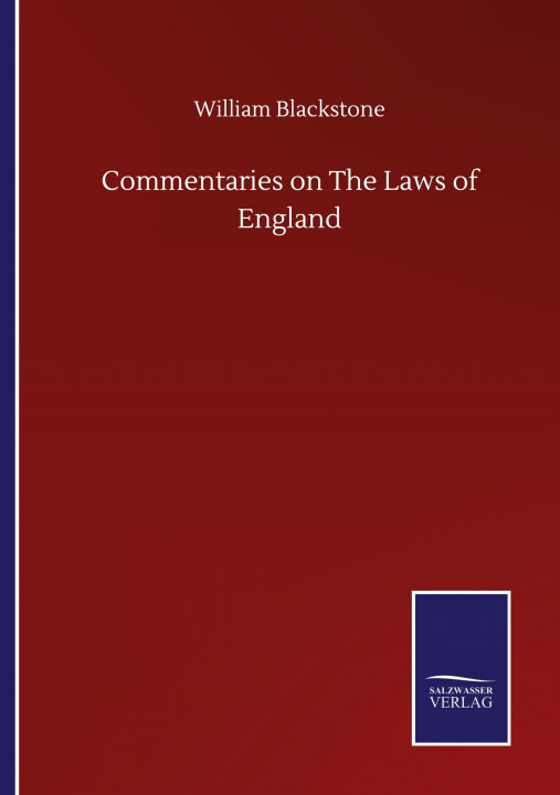 Könyv Commentaries on The Laws of England 