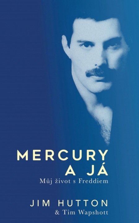 Book Mercury a já - Můj život s Freddiem Jim Hutton