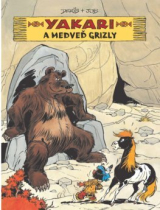 Knjiga Yakari a medveď grizly Derib