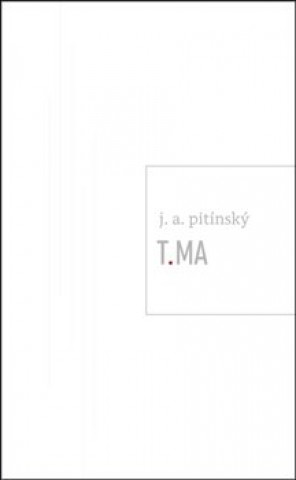 Kniha T.MA J.A. Pitínsky