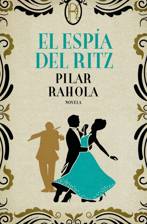 Kniha El espía del Ritz PILAR RAHOLA