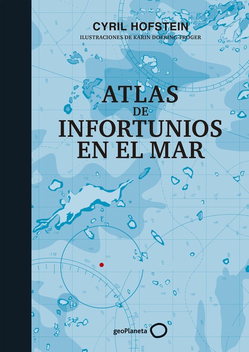 Carte Atlas de infortunios en el mar CYRIL HOFSTEIN