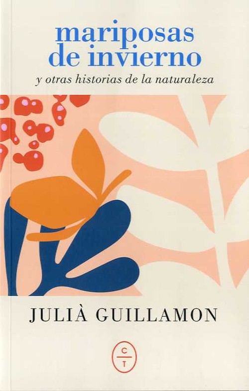 Audio Mariposas de invierno y otras historias de la naturaleza JULIA GUILLAMON