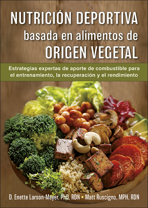 Carte Nutrición deportiva basada en alimentos de origen vegetal ENETTE LARSON-MEYER