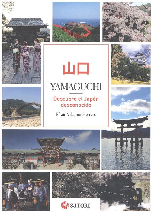 Audio YAMAGUCHI. DESCUBRE EL JAPÓN DESCONOCIDO EFRAIN VILLAMOR