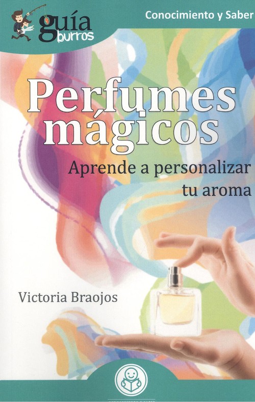 Könyv GuiaBurros Perfumes magicos VICTORIA BRAOJOS