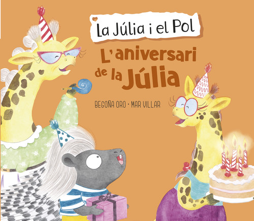 Kniha L'aniversari de la Júlia (La Júlia i el Pol. Àlbum il·lustrat) BEGOÑA ORO