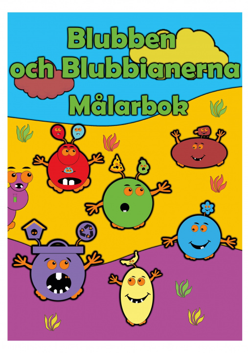 Libro Blubben och Blubbianerna Annika Källman