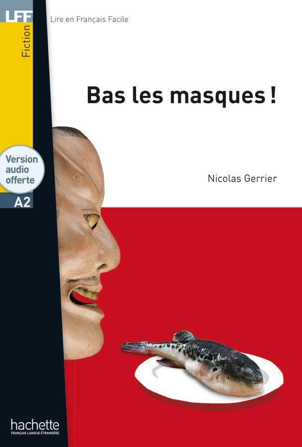 Buch Bas les masques ! Nicolas Gerrier