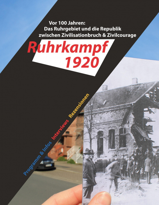 Könyv Ruhrgebiet und die Republik zwischen Zivilisationbruch & Zivilcourage 