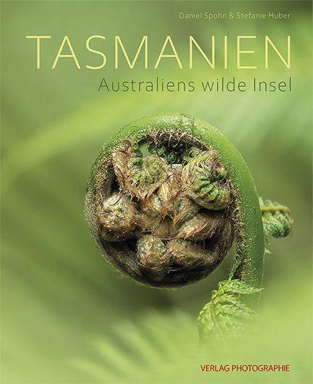 Книга Tasmanien - Australiens wilde Insel Stefanie Huber