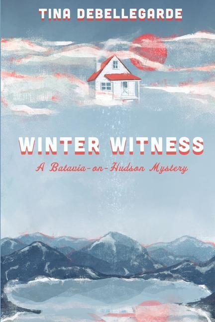 Kniha Winter Witness TINA DEBELLEGARDE