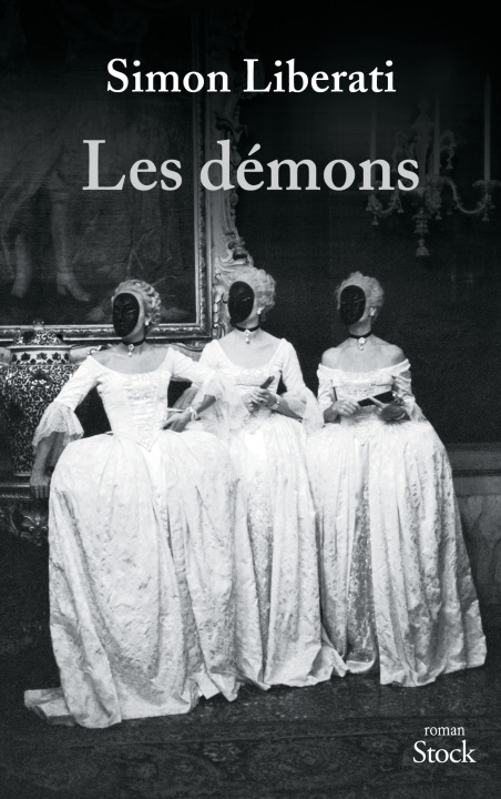 Book Les démons Simon Liberati