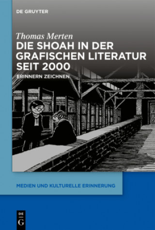 Kniha Die Shoah Im Comic Seit 2000 