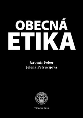 Knjiga Obecná etika Jaromír Feber