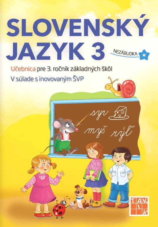 Kniha Slovenčina Nezábudka 3 učebnica Anhová Nguyenová Ľuba